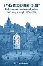 Book cover of A Very Independent County by C.F. McGleenon