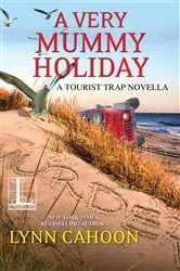 Book cover of A Very Mummy Holiday by Lynn Cahoon