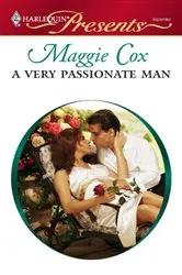 Book cover of A Very Passionate Man by Maggie Cox