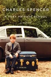 Book cover of A Very Private School by Charles Spencer