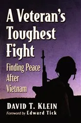 Book cover of A Veteran's Toughest Fight by David T. Klein