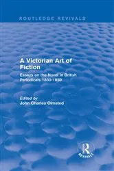 Book cover of A Victorian Art of Fiction by John Olmsted