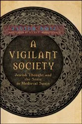 Book cover of A Vigilant Society by Javier Roiz