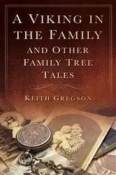 Book cover of A Viking in the Family by Keith Gregson