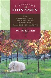 Book cover of A Vineyard Odyssey by John Kiger