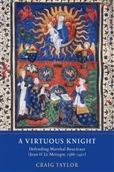 Book cover of A Virtuous Knight by Craig D Taylor