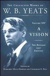Book cover of A Vision: The Revised 1937 Edition by William Butler Yeats