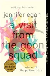 Book cover of A Visit from the Goon Squad by Jennifer Egan
