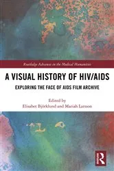 Book cover of A Visual History of HIV/AIDS by Elisabet Björklund