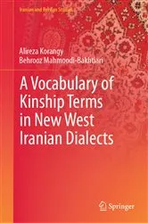 Book cover of A Vocabulary of Kinship Terms in New West Iranian Dialects by Alireza Korangy