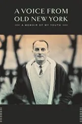 Book cover of A Voice from Old New York by Louis Auchincloss