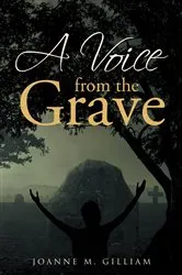 Book cover of A Voice from the Grave by Joanne M. Gilliam