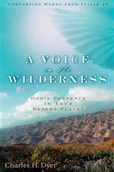 Book cover of A Voice in the Wilderness by Charles Dyer