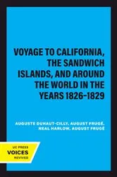 Book cover of A Voyage to California, the Sandwich Islands, and Around the World in the Years 1826–1829 by Auguste Duhaut-Cilly