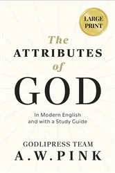 Book cover of A. W. Pink's The Attributes of God by Godlipress Team