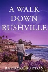 Book cover of A Walk Down Rushville by Barbara Burton