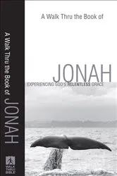 Book cover of A Walk Thru the Book of Jonah (Walk Thru the Bible Discussion Guides) by Baker Publishing Group