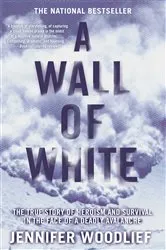 Book cover of A Wall of White by Jennifer Woodlief