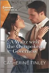 Book cover of A Waltz with the Outspoken Governess by Catherine Tinley