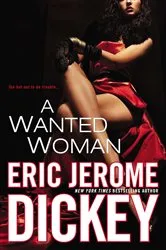 Book cover of A Wanted Woman by Eric Jerome Dickey