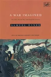 Book cover of A War Imagined by Samuel Hynes