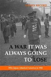 Book cover of A War It Was Always Going to Lose by Jeffrey Record
