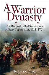 Book cover of A Warrior Dynasty by Henrik O. Lunde