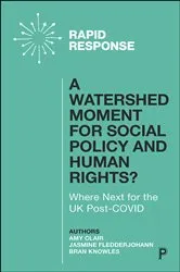 Book cover of A Watershed Moment for Social Policy and Human Rights? by Amy Clair