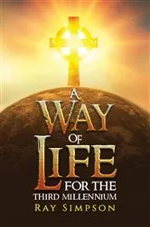 Book cover of A Way of Life: For the Third Millennium by Ray Simpson