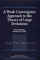 Book cover of A Weak Convergence Approach to the Theory of Large Deviations by Unknown