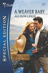 Book cover of A Weaver Baby by Allison Leigh