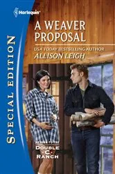 Book cover of A Weaver Proposal by Allison Leigh