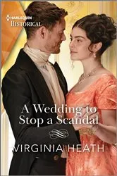 Book cover of A Wedding to Stop a Scandal by Virginia Heath