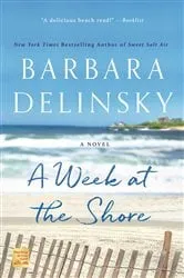 Book cover of A Week at the Shore by Barbara Delinsky