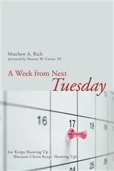 Book cover of A Week from Next Tuesday by Matthew Rich