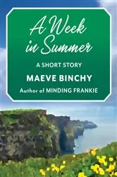 Book cover of A Week in Summer by Maeve Binchy