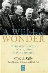 Book cover of A Well of Wonder by Clyde S. Kilby