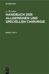 Book cover of A. Wernher: Handbuch der allgemeinen und speciellen Chirurgie. Band 3, Abt. 2 by A. Wernher