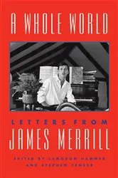 Book cover of A Whole World by James Merrill