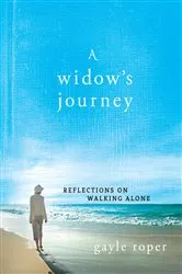 Book cover of A Widow's Journey by Gayle Roper