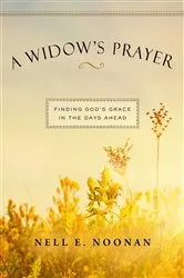 Book cover of A Widow's Prayer by Nell E. Noonan