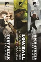 Book cover of A Wild Cards Collection: The Fort Freak Triad by George R. R. Martin