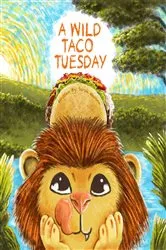 Book cover of A Wild Taco Tuesday by Hall, Sarah, M