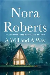 Book cover of A Will and a Way by Nora Roberts