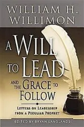 Book cover of A Will to Lead and the Grace to Follow by Bryan Langlands