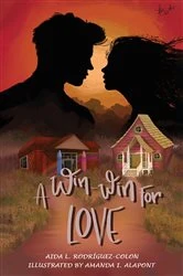 Book cover of A Win-Win For Love by Aida L. Rodríguez-Colon