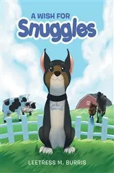 Book cover of A Wish for Snuggles by Leetress M. Burris