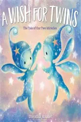 Book cover of A Wish for Twins by Dorothia Rohner
