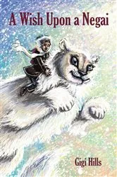 Book cover of A Wish Upon a Negai by Gigi Hills