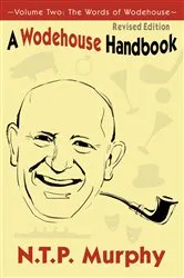 Book cover of A Wodehouse Handbook Volume 2 by N.T.P. Murphy